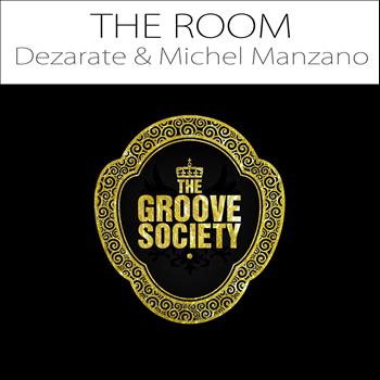 Dezarate & Michel Manzano - The Room