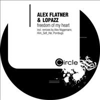 Alex Flatner & Lopazz - Freedom of my heart