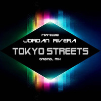 Jordan Rivera - Tokyo Streets