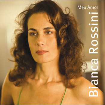 Bianca Rossini - Meu Amor