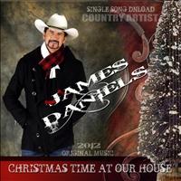 James Daniels - Christmas Time At Our House