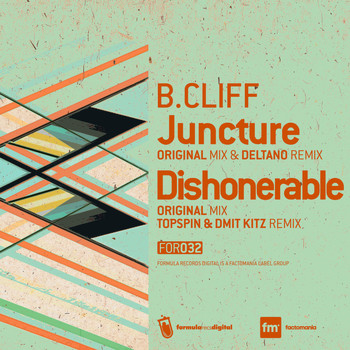 B.Cliff - Juncture / Dishonerable