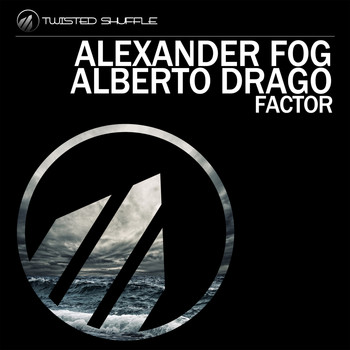 Alexander Fog & Alberto Drago - Factor