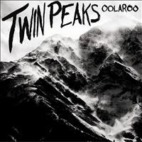 Twin Peaks - Oolaroo