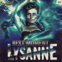 Lysanne - Best Moment