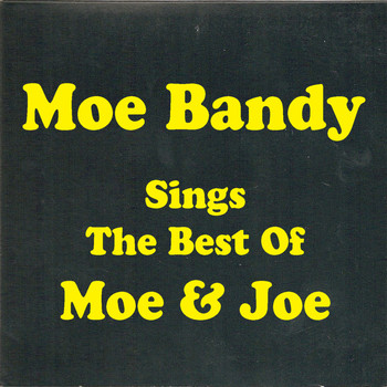 Moe Bandy - Sings The Best Of Moe & Joe