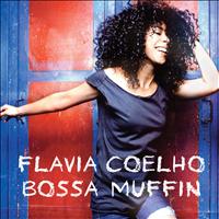 Flavia Coelho - Bossa Muffin