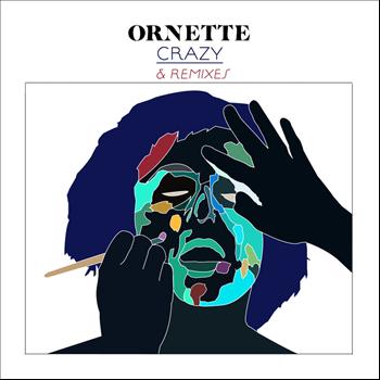 Ornette - Crazy (Remixes)