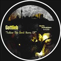 Gottlieb - Follow The Devil Horns EP