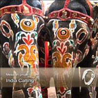 Messiah Project - India Calling