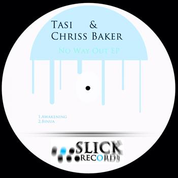 Tasi & Chriss Baker - No Way Out EP