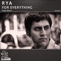 Rya - For Everything