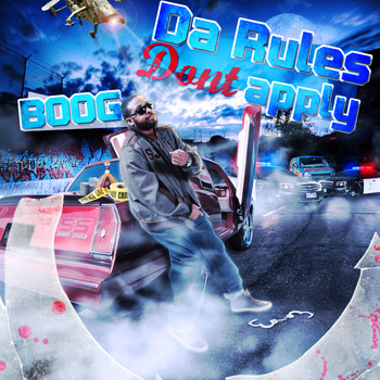 Boog - Da Rules Don't Apply (Explicit)