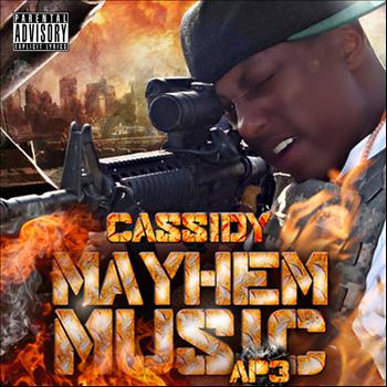 Cassidy - Mayhem Music  AP3