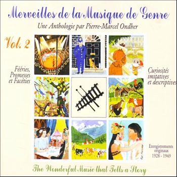 Various Artists - Merveilles de la musique de genre, vol. 2 (Une anthologie de Pierre Marcel Ondher 1928-1949)