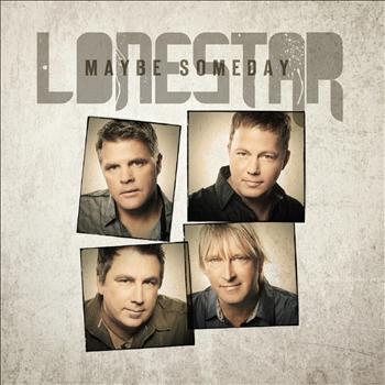 Lonestar - Maybe Someday - Single