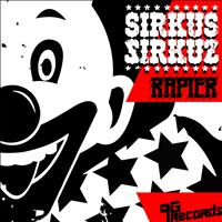Sirkus Sirkuz - Rapier