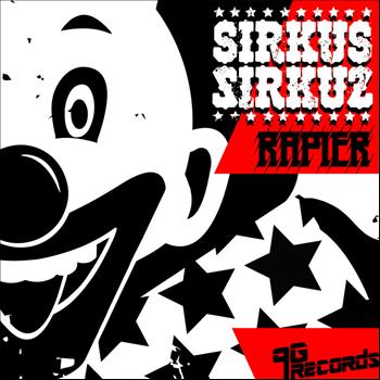 Sirkus Sirkuz - Rapier