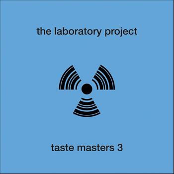 Various Artists - The Laboratory Project - Taste Masters, Vol. 3