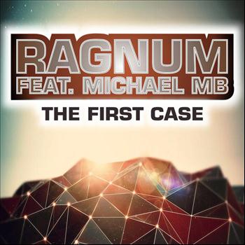 Ragnum feat Michael MB - First Case