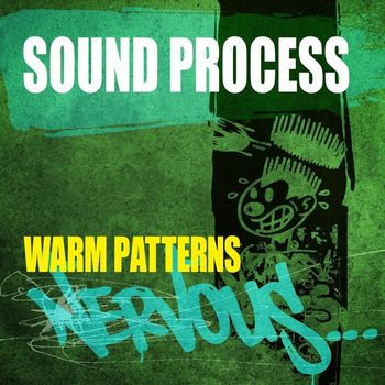 Sound Process - Warm Patterns