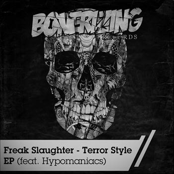Freak Slaughter - Terror Style