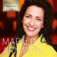 Mafalda Arnauth - Grandes Êxitos