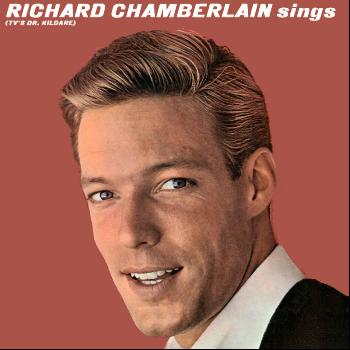 Richard Chamberlain - Richard Chamberlain Sings