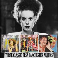 Elsa Lanchester - Songs for a Smoked Filled Room / Songs for a Shuttered Parlour / Cockney London