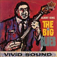 Albert King - The Big Blues