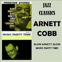 Arnett Cobb - Blow Arnett Blow - More Party Time