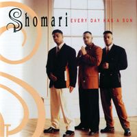 Shomari - Every Day Has A Sun