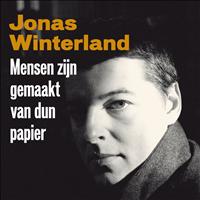 Jonas Winterland - Mensen Zijn Gemaakt Van Dun Papier