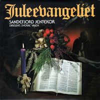 Sandefjord Jentekor - Juleevangeliet [2012- Remaster] (2012- Remaster)