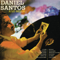 Daniel Santos - A Lo Mejor
