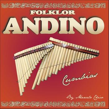 Marcelo Chico - Folklor Andino (Cumbias)