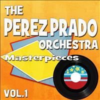The Perez Prado Orchestra - The Perez Prado Orchesta Masterpieces, Vol. 1 (Original Recordings)