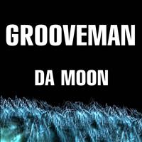 Grooveman - Da Moon