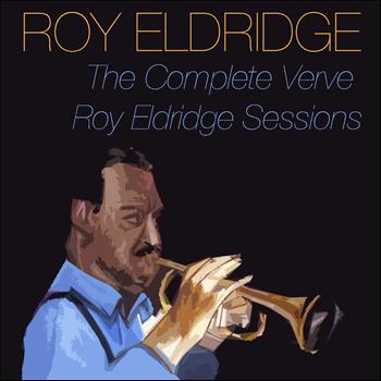 Roy Eldridge - The Complete Verve Roy Eldridge Sessions
