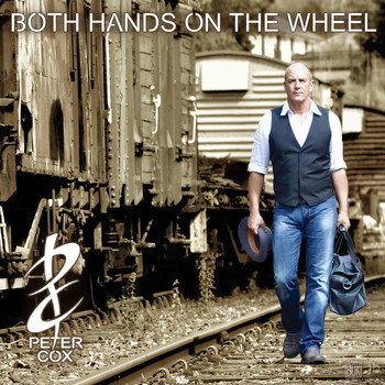 Peter Cox - Both Hands On the Wheel