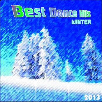 Various Artists - Best Dance Hits Winter 2013 (Explicit)