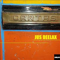 Jus Deelax - Cartas