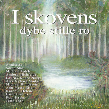 Various Artists - I Skovens Dybe Stille Ro