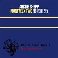 Archie Shepp - Montreux Two
