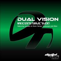 Dual Vision - Reconstruction