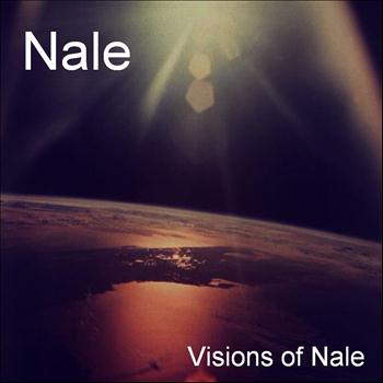 Nale - Visons of Nale
