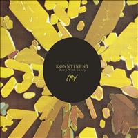 Konntinent - Down With Candy