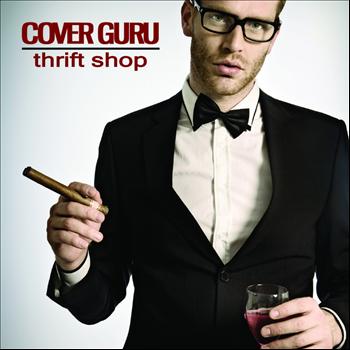 Cover Guru - Thrift Shop (Originally By Macklemore & Ryan Lewis) - Single