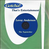 Leroy Anderson - The Typewriter (That's Entertainment)