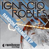 Ignacio Robles - Random Changes EP